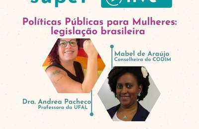 Live discute Políticas Públicas e Legislação feminina no Brasil