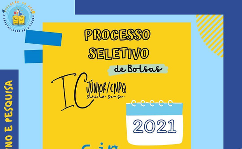 Programa de Bolsas de Iniciação Científica Júnior (ICJ) /Stricto Sensu Cesmac faz Chamada Pública para Processo Seletivo 01/2021