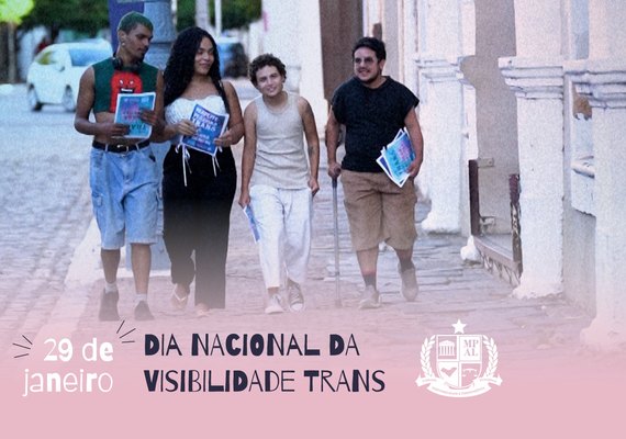 Nova campanha do MPAL defende dignidade às pessoas transexuais e travestis