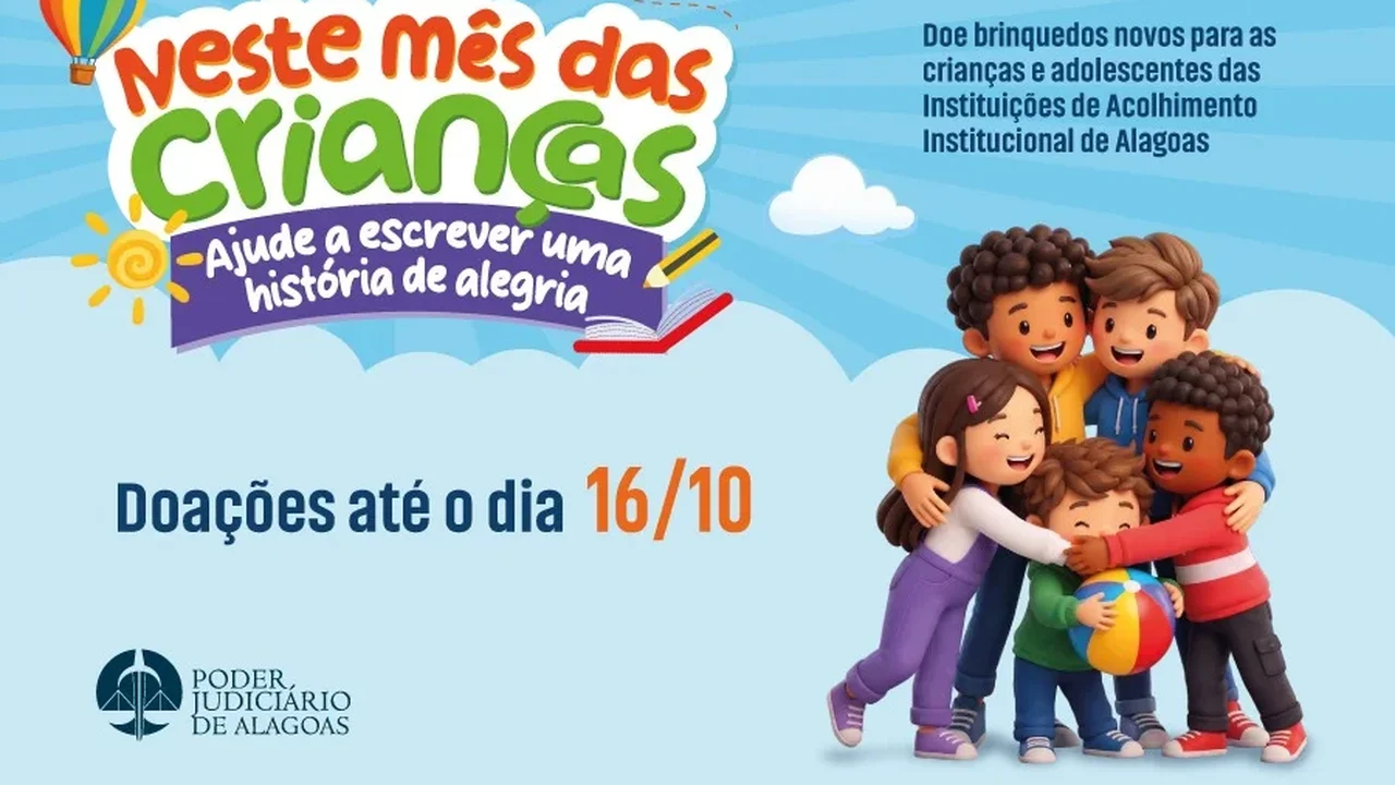 TJAL arrecada brinquedos para crianças e adolescentes acolhidos no estado até sexta-feira (16)