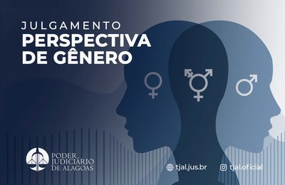 Magistrados do TJAL poderão encaminhar decisões com perspectiva de gênero para banco de dados do CNJ