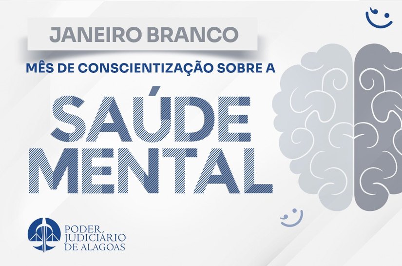 TJAL reforça campanha Janeiro Branco 2026 com foco na saúde mental