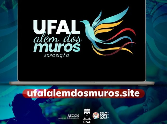 Ufal Além dos Muros: exposição faz viagem cultural pela extensão universitária