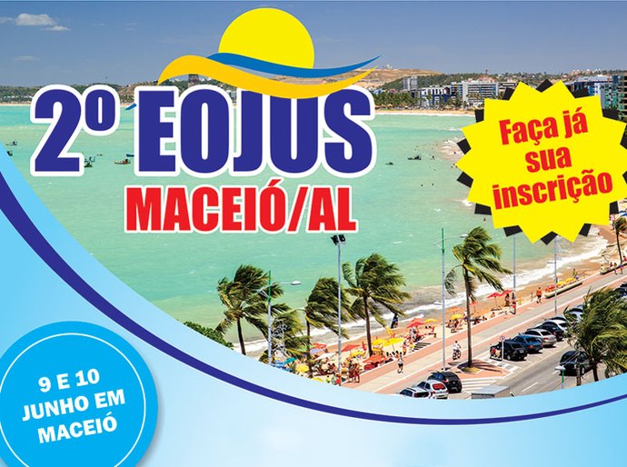 II Encontro dos Oficiais de Justiça de Alagoas recebe inscrições até dia 1º