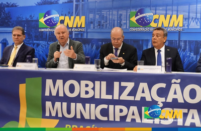 Presidente da CNM pede atuação dos prefeitos contra pauta-bomba na abertura da Mobilização