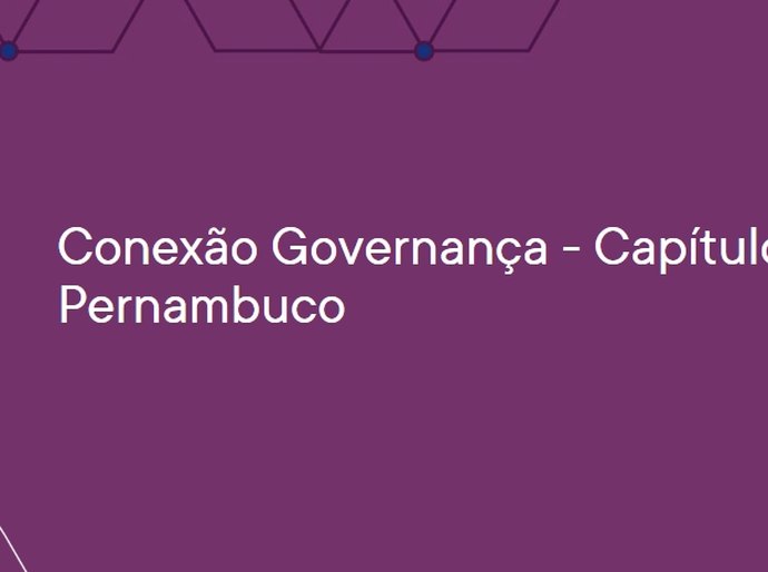Em Recife, IBGC realiza evento “Conexão Governança Pernambuco”