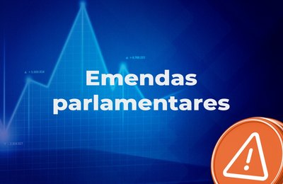 Publicadas novas diretrizes para contas de emendas parlamentares