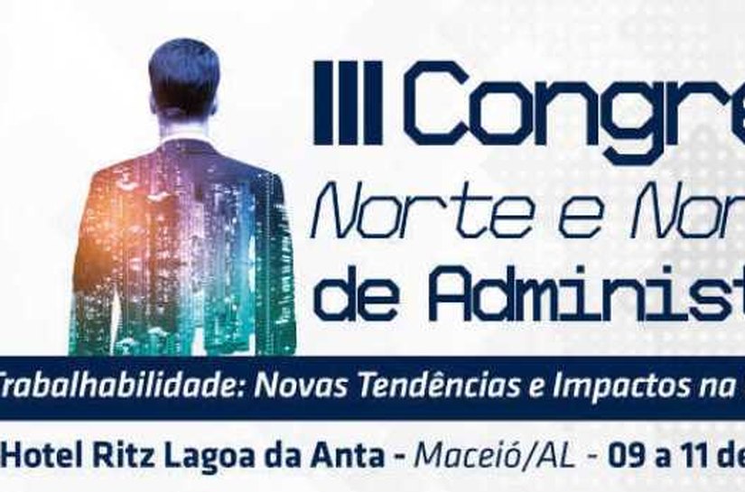 Maceió sedia III Congresso Norte e Nordeste de Administração em novembro