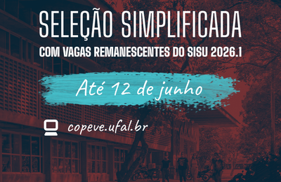 Ufal abre seleção simplificada com 59 vagas remanescentes do Sisu 2026.1