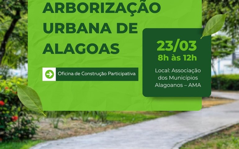 Semarh inicia construção do Plano de Arborização Urbana e mobiliza municípios para cidades mais verdes