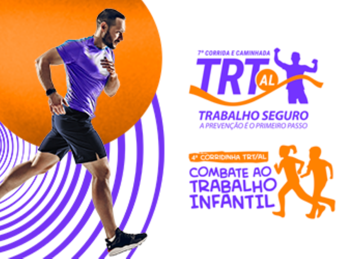 Lançamento da 7ª Corrida TRT/AL Trabalho Seguro e abertura das inscrições ocorrerão no dia 29/5