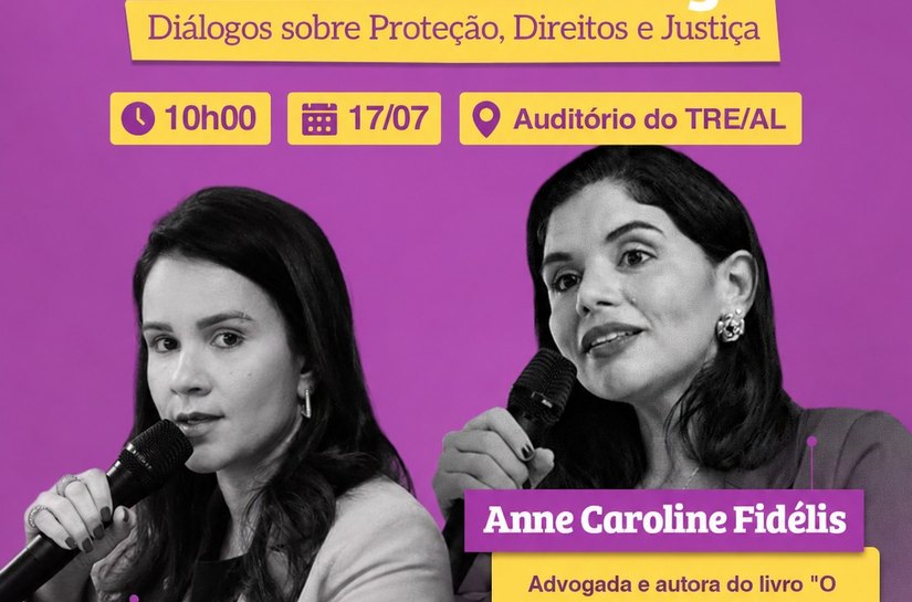 TRE/AL promove evento sobre proteção, direitos e enfrentamento à violência contra a mulher