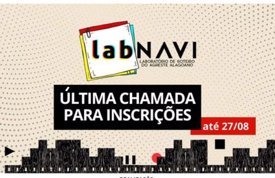 LabNAVI oferece bolsas de R$ 1 mil para roteiros; inscrições gratuitas até domingo, 27