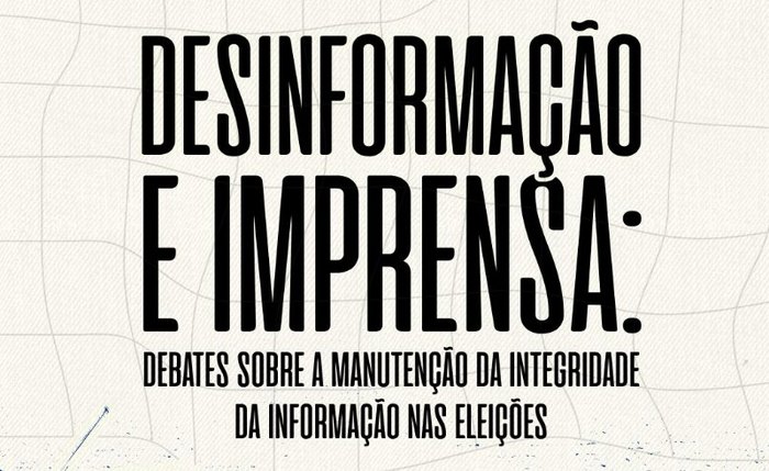 Evento para jornalistas abordará a desinformação no período eleitoral