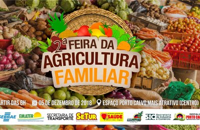 Porto Calvo anuncia 2ª Feira da Agricultura Familiar   