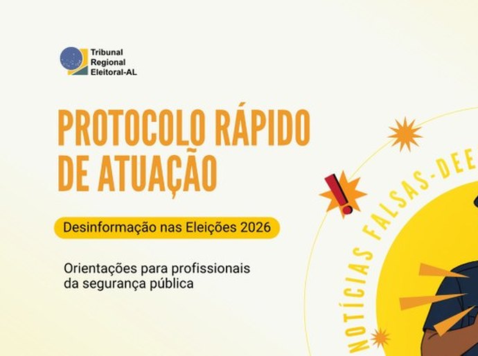 Segurança Pública: TRE lança protocolo rápido de atuação contra a desinformação nas Eleições 2026