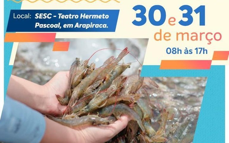 Seminário em Arapiraca receberá criadores de camarão de todo o país; evento começa nesta quinta (30)