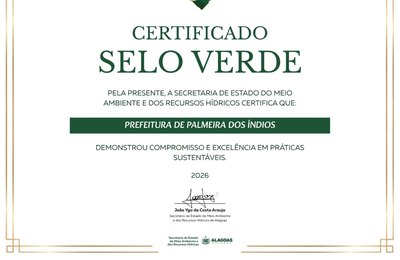 Prefeitura de Palmeira dos Índios conquista Selo Verde Ambiental 2026