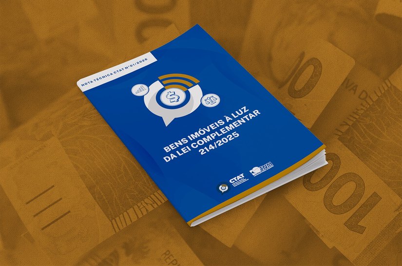CNM divulga Nota Técnica sobre o Regime Específico de Bens Imóveis na LC 214/2025