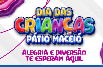 Shopping Pátio Maceió traz os personagens do universo infantil para o Dia das Crianças