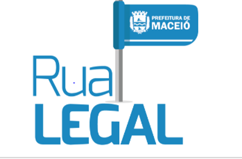 Campanha Rua Legal: Prefeitura envia Projeto de Lei à Câmara de Maceió