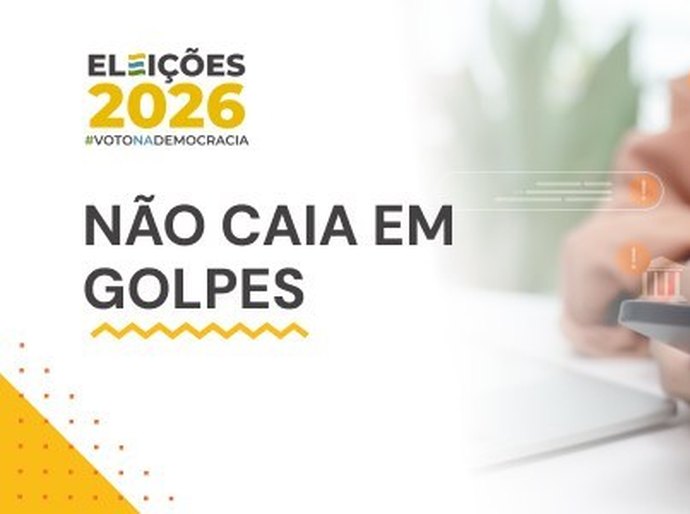 Saiba como se proteger de golpes que usam o nome da Justiça Eleitoral