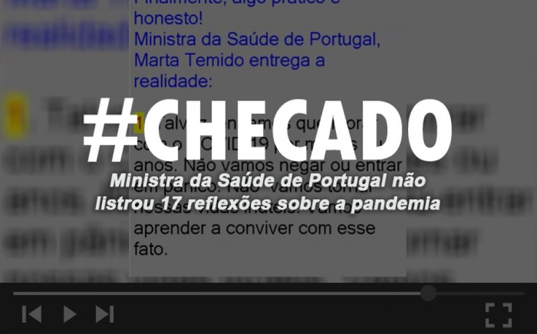 Ministra da Saúde de Portugal não listou 17 reflexões sobre a pandemia