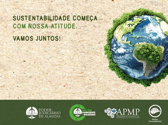 TJAL fortalece campanha “TJAL Sustentável” e reforça práticas ambientais no ambiente de trabalho