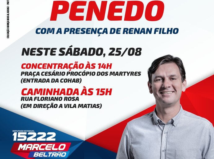Marcelo Beltrão (MDB) lança campanha em Penedo neste sábado (25)