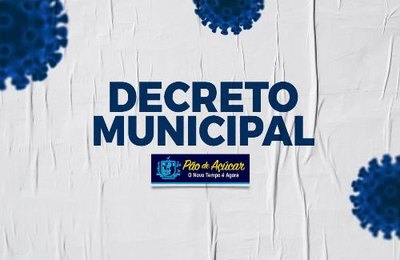 Prefeito Clayton Farias decreta Toque de Recolher a partir desta terça-feira em Pão de Açúcar