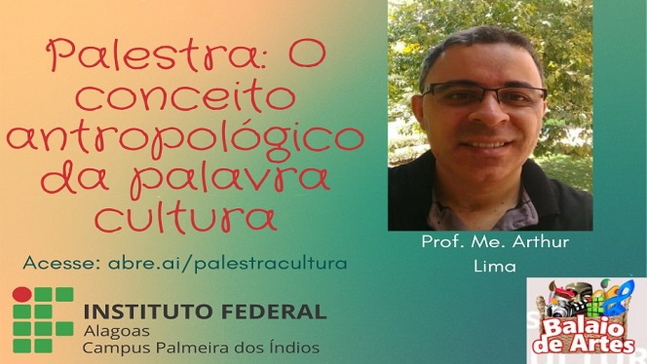 Ifal Palmeira realiza palestra on-line sobre “O conceito antropológico da palavra cultura”