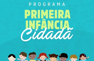 Assistência Social abre edital de seleção para o programa Criança Feliz