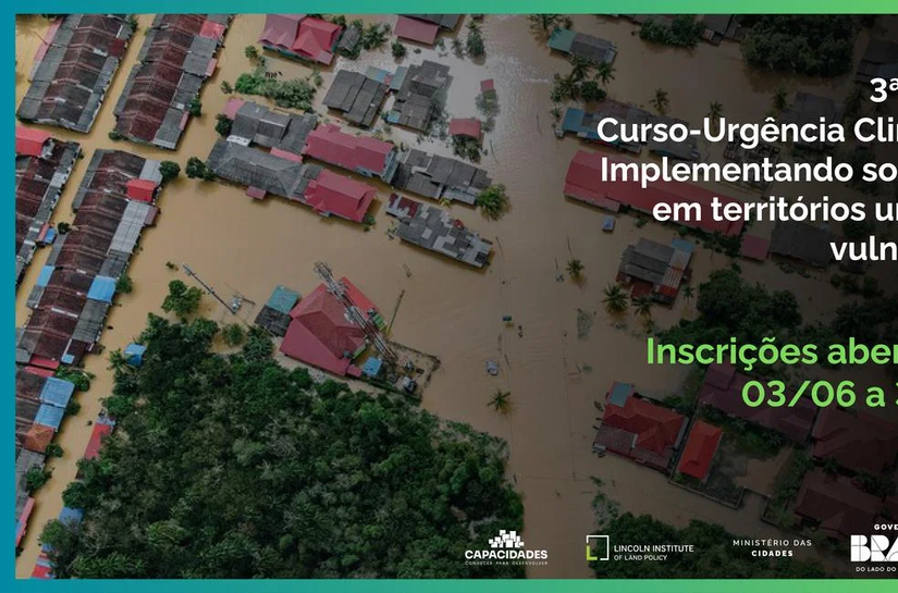 Ministério das Cidades lança edital para selecionar cidades para curso sobre urgência climática