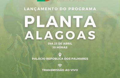 Governo lança programa Planta AL e entrega nova frotas de veículos nesta sexta (23)