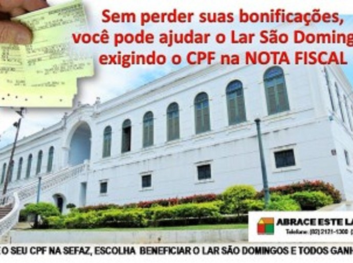 Lar São Domingos lança campanha de adesão a Nota Fiscal Cidadã