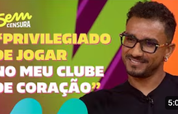 Sem Censura | Danilo Luiz fala sobre emoção de jogar no Flamengo