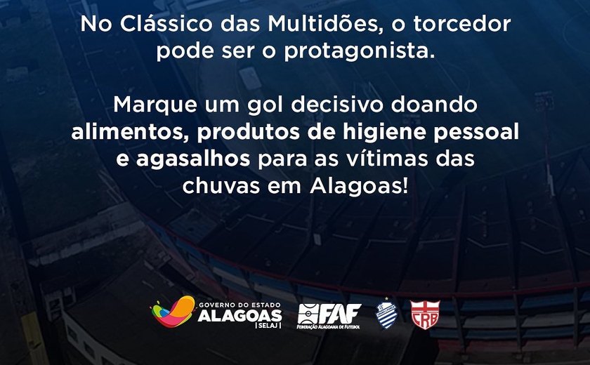 “Clássico das Multidões” de hoje (1) vai arrecadar donativos para vítimas das chuvas