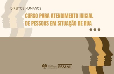 Servidores do TJAL farão curso sobre como receber pessoas em situação de rua