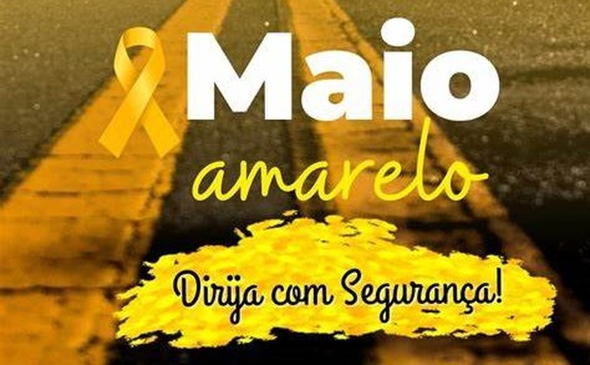 Aprovado projeto que institui oficialmente a campanha Maio Amarelo