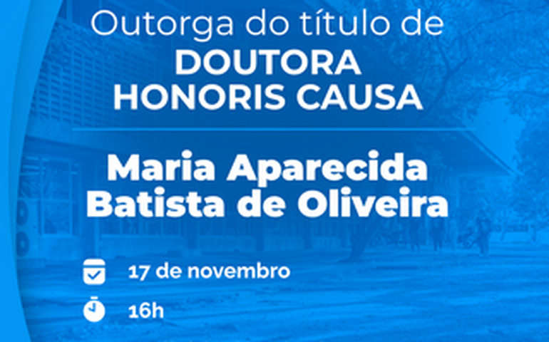 Professora Maria Aparecida de Oliveira recebe título de Doutora Honoris Causa