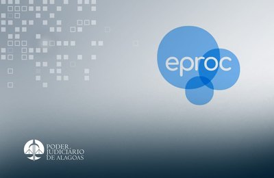 1º Juizado de Maceió adotará eproc na segunda-feira (20)
