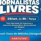 Jornalistas realizam ato em defesa da liberdade e contra judicialização