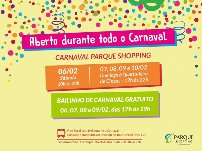 Parque Shopping funcionará normalmente durante o Carnaval