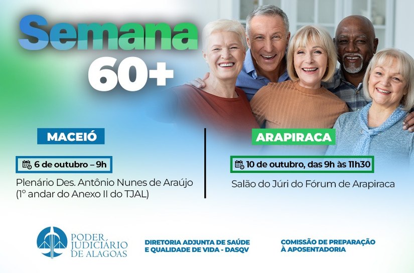 Semana 60+ no TJAL vai orientar sobre envelhecimento e qualidade de vida
