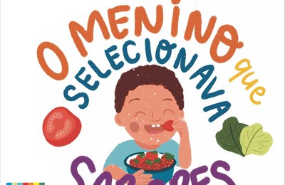 A seletividade alimentar é um dos maiores pesadelos dos pais na primeira infância