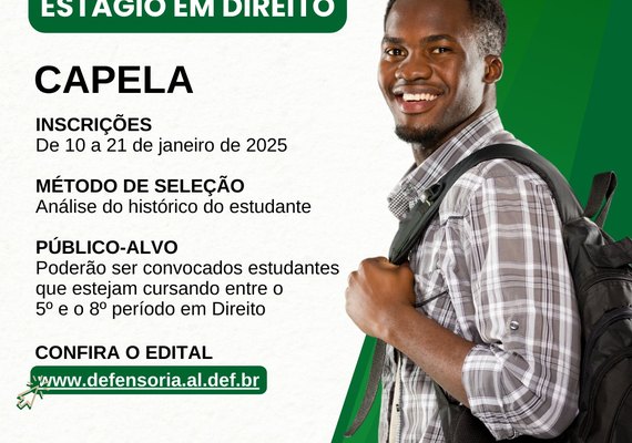 Defensoria Pública abre inscrições para estágio em Direito no município de Capela