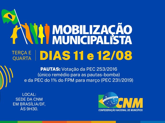 CNM convoca gestores para nova Mobilização Municipalista em agosto; intenção é aprovar pleitos prioritários