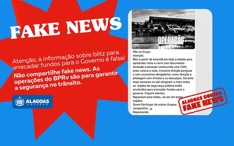 Alagoas contra a fake: BPRV não vai realizar blitz para arrecadar fundos para o Governo