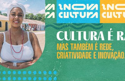 Edital Inova Cultura seleciona 11 projetos e destina R$ 2 milhões à economia criativa
