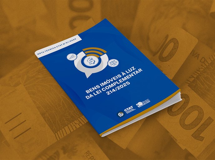 CNM divulga Nota Técnica sobre o Regime Específico de Bens Imóveis na LC 214/2025